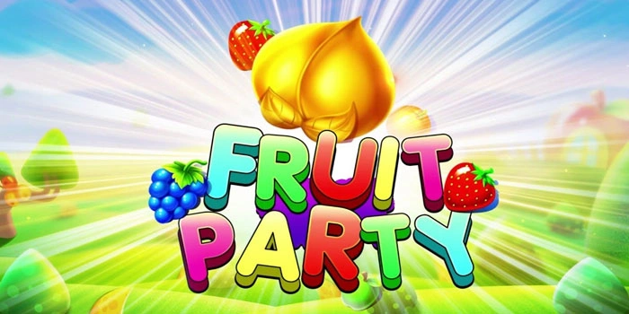 Website Slot Fruit Party Dengan Simbol Scatter Seru