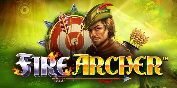 Trik Mudah Slot Online Fire Archer yang Cuan Setiap Hari