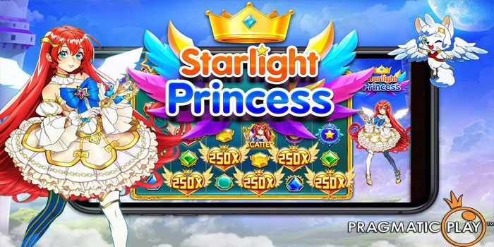 Slot Starlight Princess: Cara Mudah Raih Kemenangan Konsisten